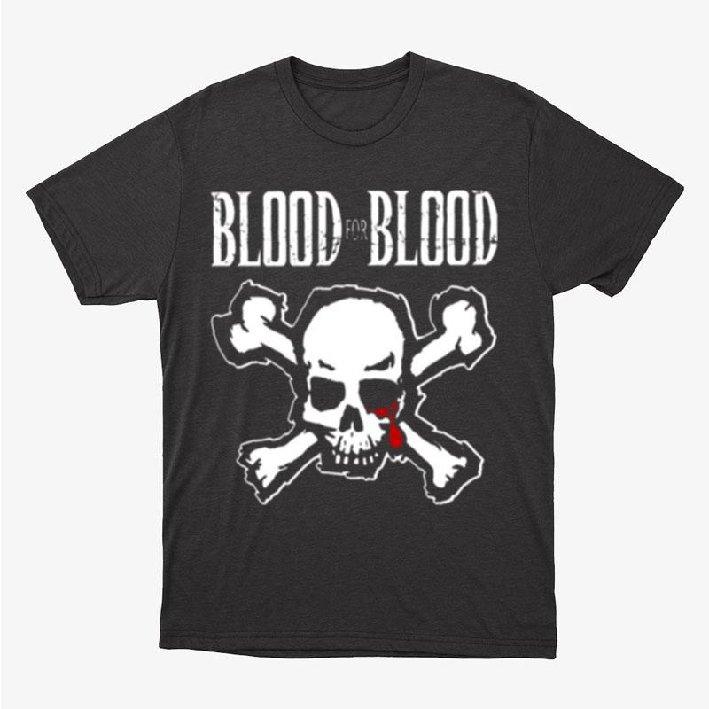 Blood For Blood Bloodywood Unisex T-Shirt Hoodie Sweatshirt
