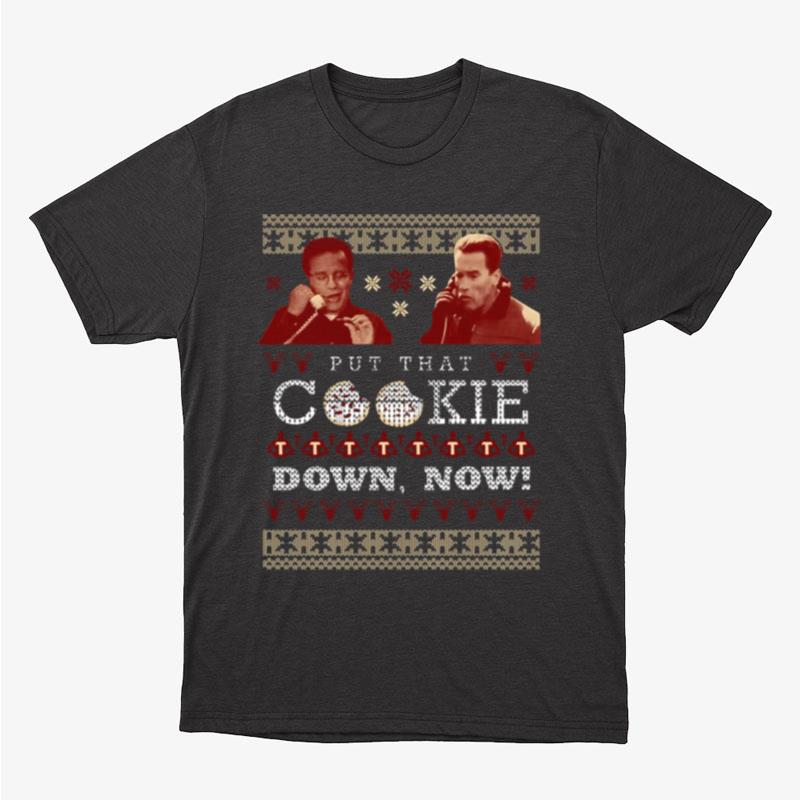 Dutch Put That Cookie Down Now Ugly Christmas Unisex T-Shirt Hoodie Sweatshirt