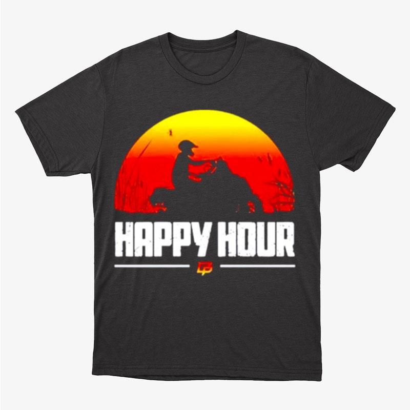 Happy Hour Braydon Price Mud Co Unisex T-Shirt Hoodie Sweatshirt