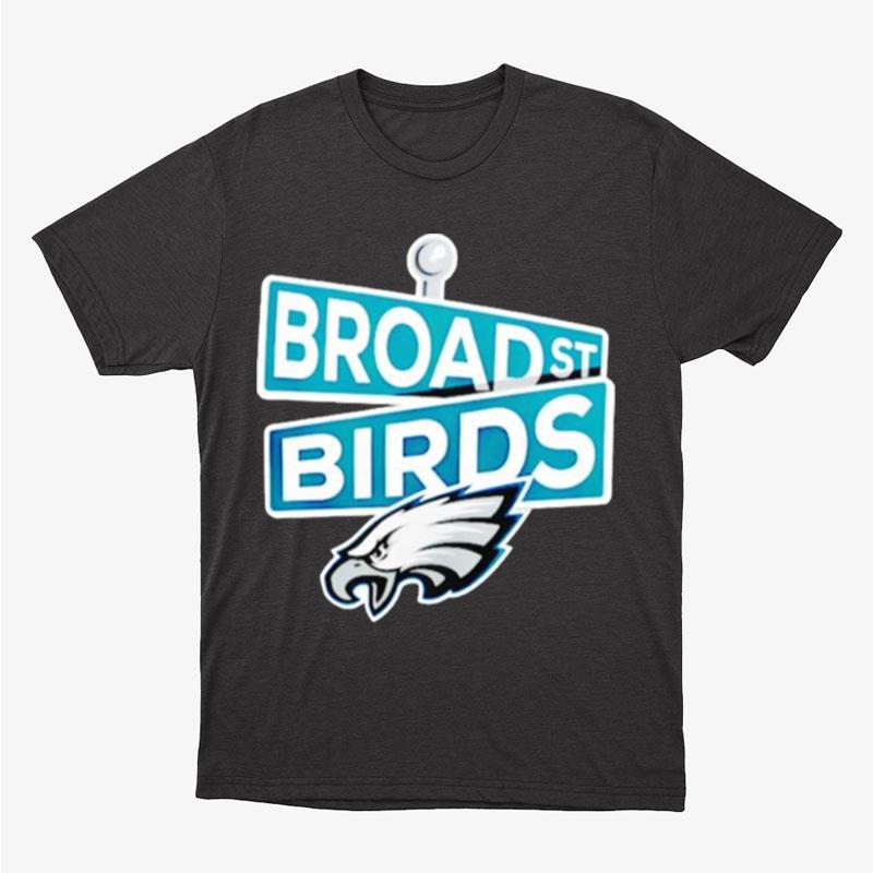 Philadelphia Eagles Broad St Birds Unisex T-Shirt Hoodie Sweatshirt
