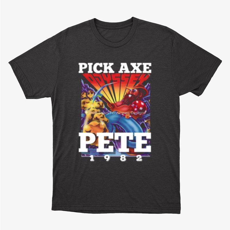 Pick Axe Pete Odyssey Pacman Game Unisex T-Shirt Hoodie Sweatshirt