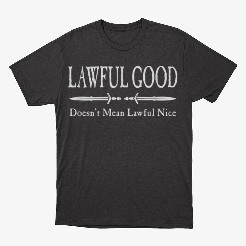 Roleplaying Lawful Good Alignment Fantasy Gaming Unisex T-Shirt Hoodie Sweatshirt
