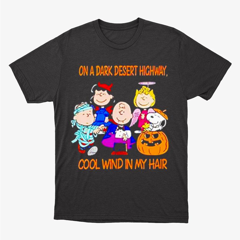 Snoopy Peanut Jeep On A Dark Desert Highway Cool Wind In My Hair Snoopy Halloween Unisex T-Shirt Hoodie Sweatshirt
