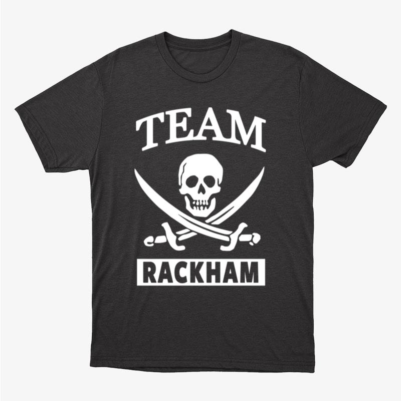 Team Rackham Black Sails Unisex T-Shirt Hoodie Sweatshirt