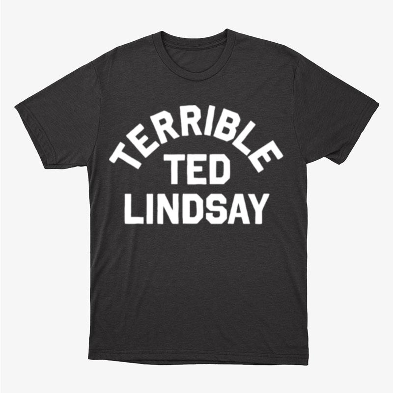 Terrible Ted Lindsay Unisex T-Shirt Hoodie Sweatshirt
