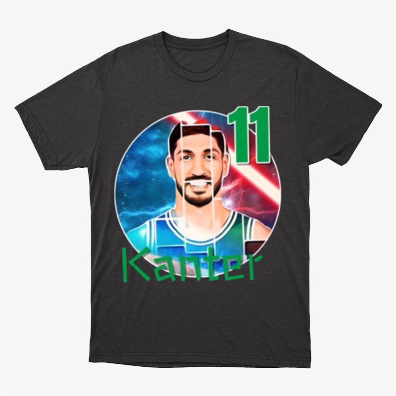 11 Kanter Basketball Enes Kanter Boston Celtics Unisex T-Shirt Hoodie Sweatshirt