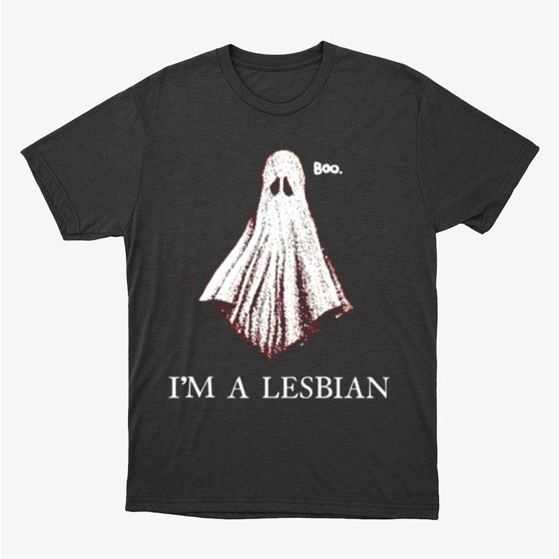 Boo I'm A Lesbian Unisex T-Shirt Hoodie Sweatshirt
