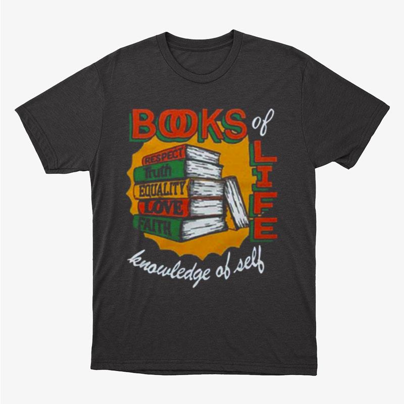 Books Of Life Knowledge Of Self Unisex T-Shirt Hoodie Sweatshirt