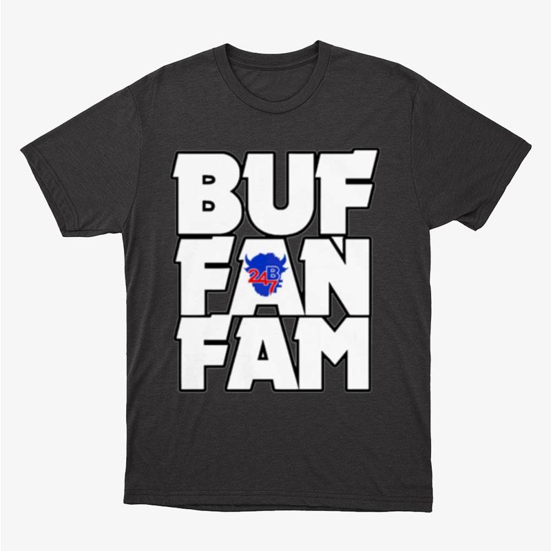 Buf Fan Fam Buffalo Unisex T-Shirt Hoodie Sweatshirt