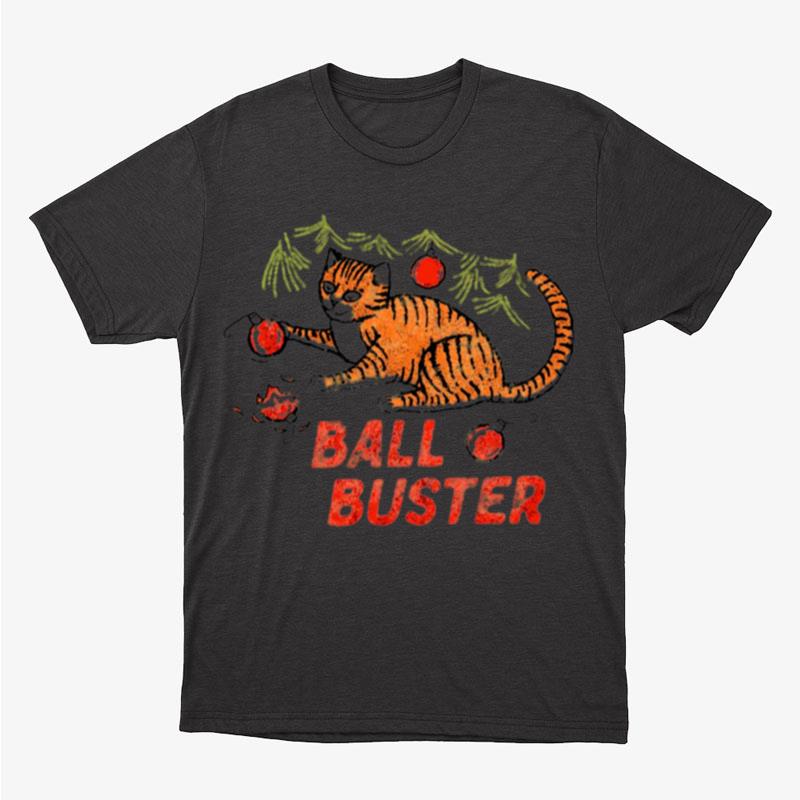Cat Ball Buster Unisex T-Shirt Hoodie Sweatshirt