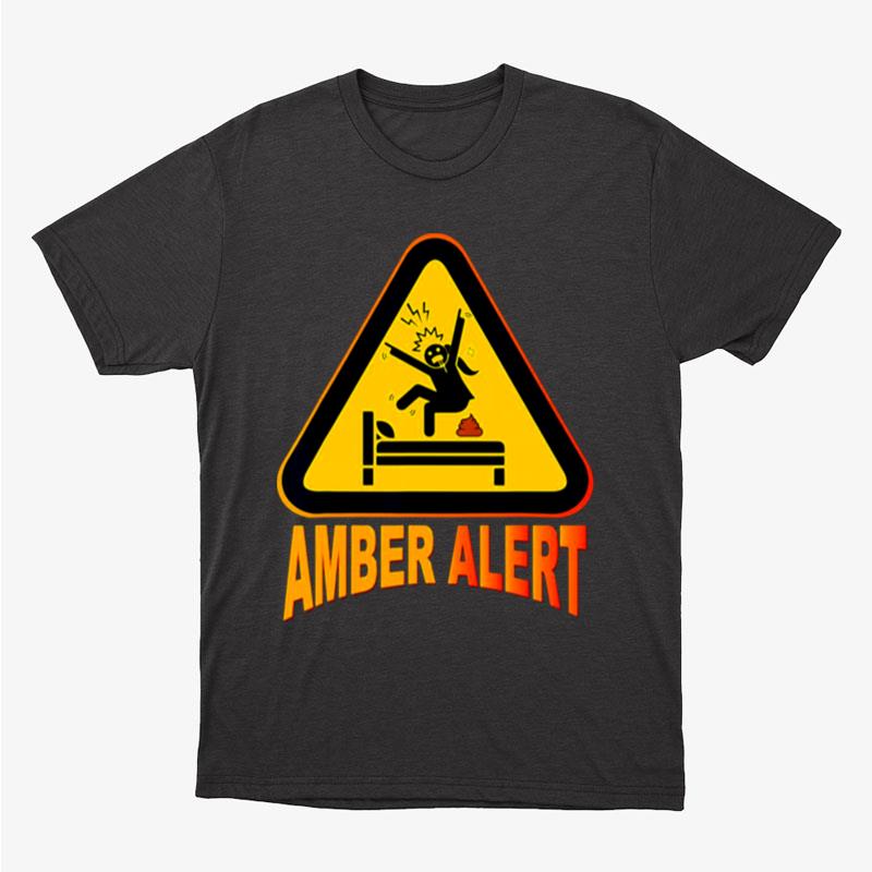 Crazy Girl Warning Amber Aler Unisex T-Shirt Hoodie Sweatshirt