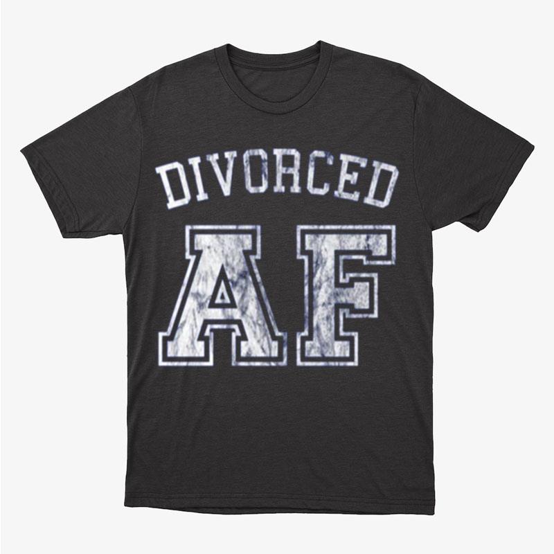 Divorce Divorced Celebrate New Single Party Severance Unisex T-Shirt Hoodie Sweatshirt