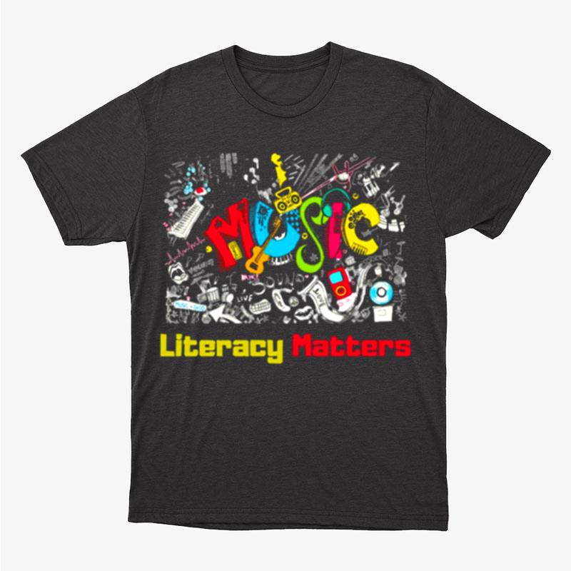 Doodle Art Music Literacy Matters For Music Lovers Unisex T-Shirt Hoodie Sweatshirt