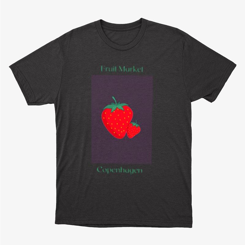 Fruit Market Copenhagen Unisex T-Shirt Hoodie Sweatshirt