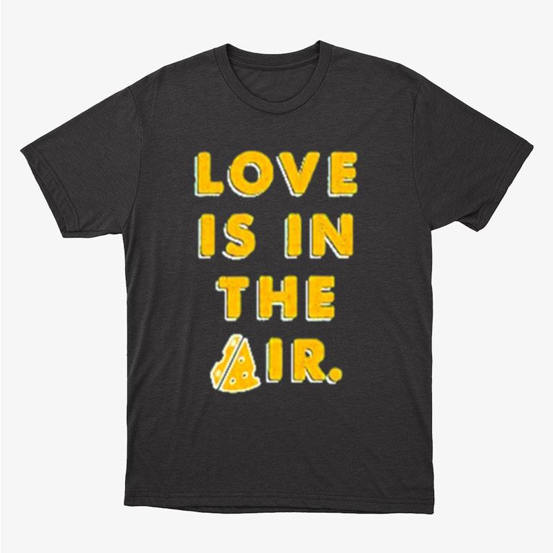 Green Bay Packers Love Is In The Air Unisex T-Shirt Hoodie Sweatshirt