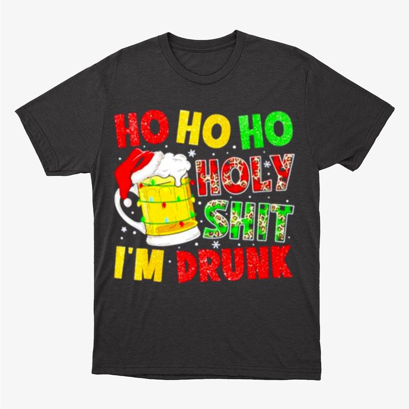 Ho Ho Holy Shit I'm Drunk Beer Santa Hat Christmas Unisex T-Shirt Hoodie Sweatshirt
