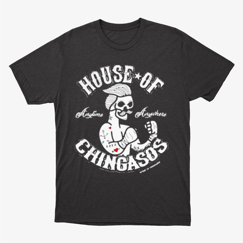 House Of Chingasos Vintage Greaser Unisex T-Shirt Hoodie Sweatshirt