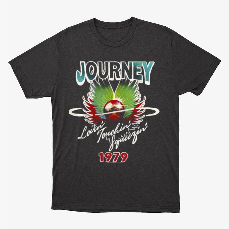 Lovin' Touchin' Squeezin' Journey Band 1979 Unisex T-Shirt Hoodie Sweatshirt