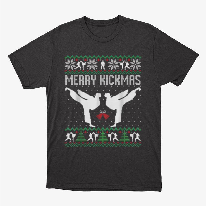 Merry Kickmas Ugly Christmas Karate Jiu Jitsu Martial Mma Unisex T-Shirt Hoodie Sweatshirt