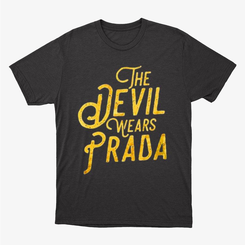 Movie Logo The Devil Wears Prada Unisex T-Shirt Hoodie Sweatshirt