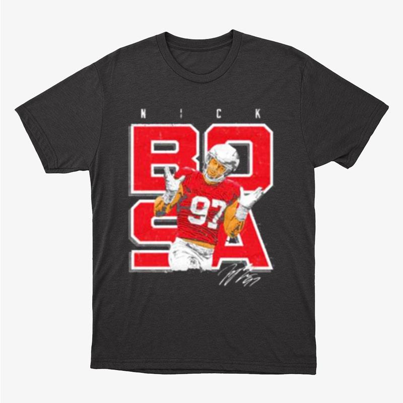 Nick Bosa San Francisco 49Ers Shrugs Unisex T-Shirt Hoodie Sweatshirt