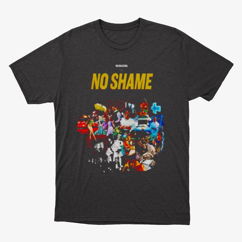 No Shame 5 Seconds Of Summer Unisex T-Shirt Hoodie Sweatshirt