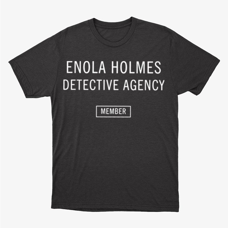 Original Enola Holmes Detective Agency Member Unisex T-Shirt Hoodie Sweatshirt