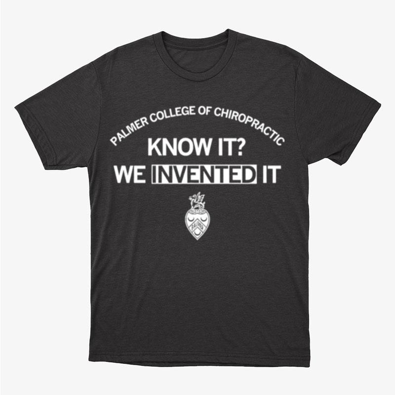 Palmer Know It We Invented It Unisex T-Shirt Hoodie Sweatshirt