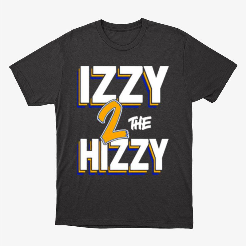 Pitt Panthers Izzy Abanikanda Izzy 2 The Hizzy Unisex T-Shirt Hoodie Sweatshirt