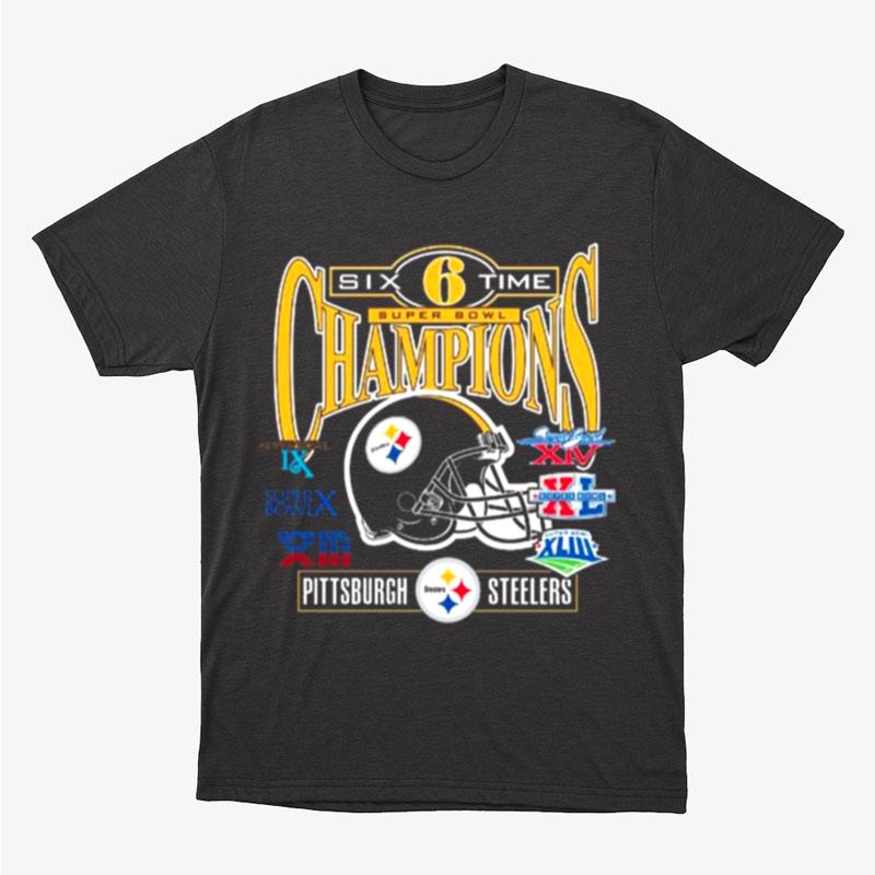 Pittsburgh Steelers Mitchell & Ness 6X Super Bowl Champs Fleece Unisex T-Shirt Hoodie Sweatshirt