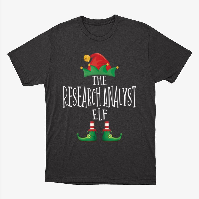 Research Analyst Elf Family Matching Group Christmas Unisex T-Shirt Hoodie Sweatshirt