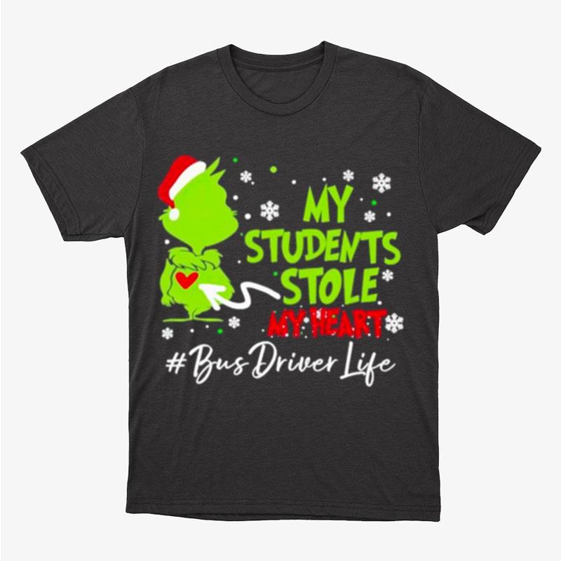 Santa Grinch My Students Stole My Heart Bus Driver Christmas Unisex T-Shirt Hoodie Sweatshirt