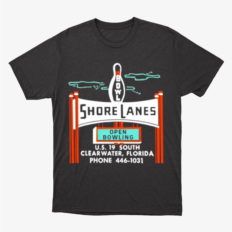 Shore Lanes Open Bowling Clearwater Unisex T-Shirt Hoodie Sweatshirt