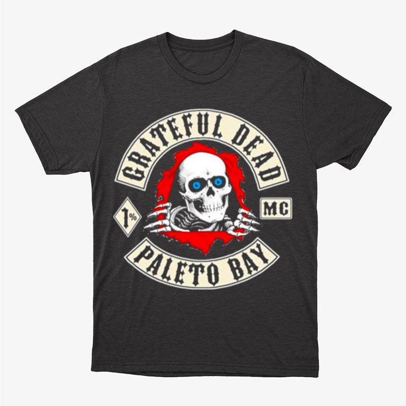 Skull Paleto Bay Grateful Dead Band Unisex T-Shirt Hoodie Sweatshirt