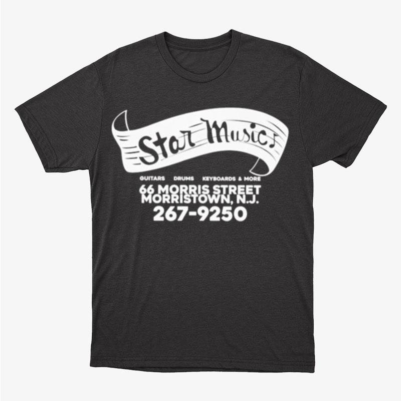Star Music 66 Morris Street Morristown Unisex T-Shirt Hoodie Sweatshirt