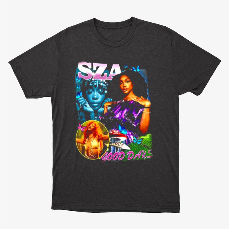 Sza Good Days 90S Retro Unisex T-Shirt Hoodie Sweatshirt