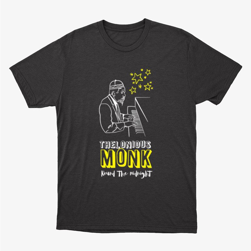 Thelonious Monk Giants Of American Music Round The Mindnigh Unisex T-Shirt Hoodie Sweatshirt