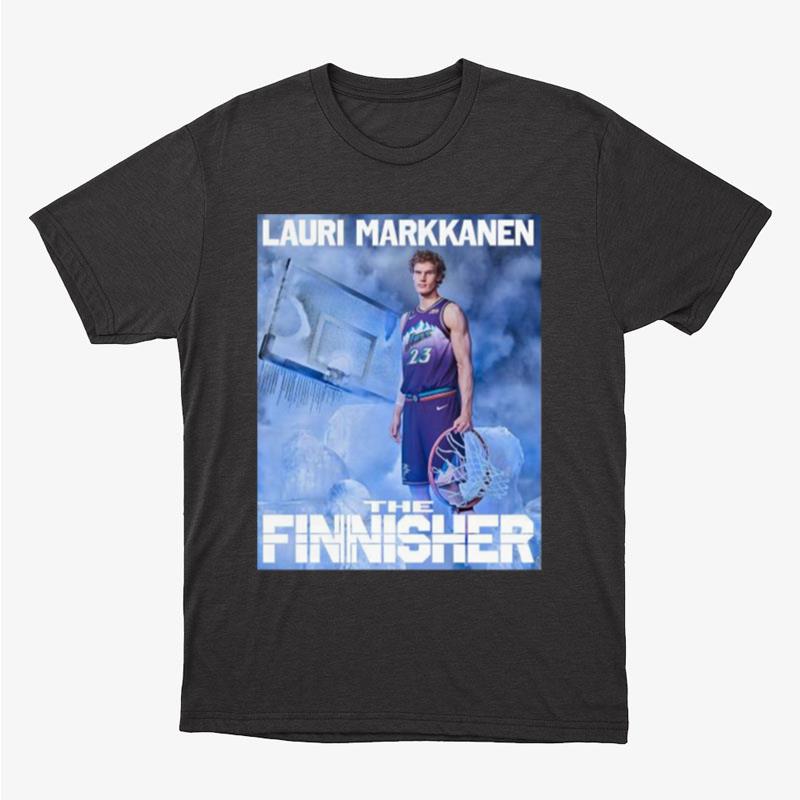 Utah Jazz Lauri Markkanen The Finnisher Unisex T-Shirt Hoodie Sweatshirt