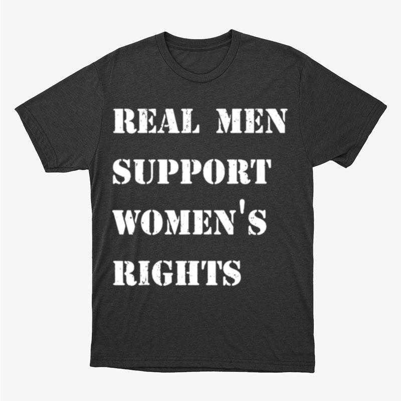 Vintage Real Men Support Women's Rights Unisex T-Shirt Hoodie Sweatshirt