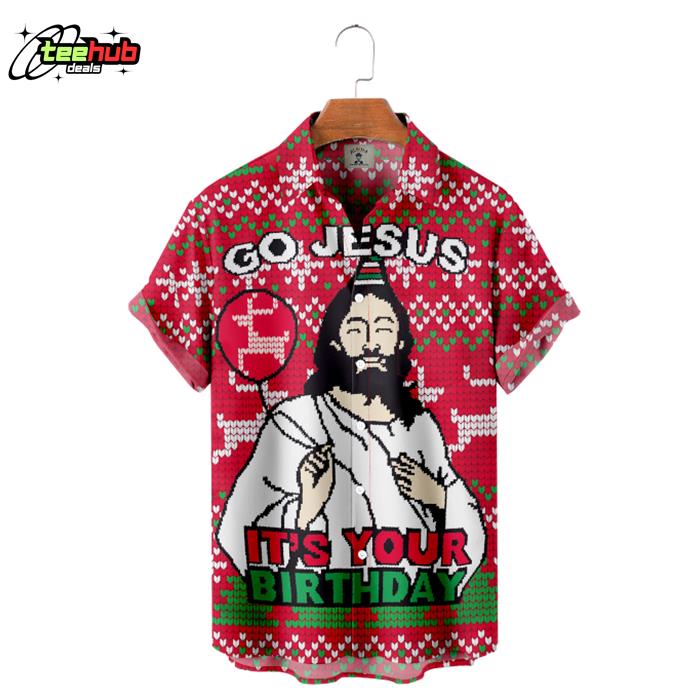 Christmas Go Jesus It's Your Birthday Hawaiian Shirt