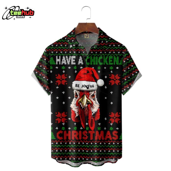 Rooster Have A Chicken Christmas Be Joyful Hawaiian Shirt